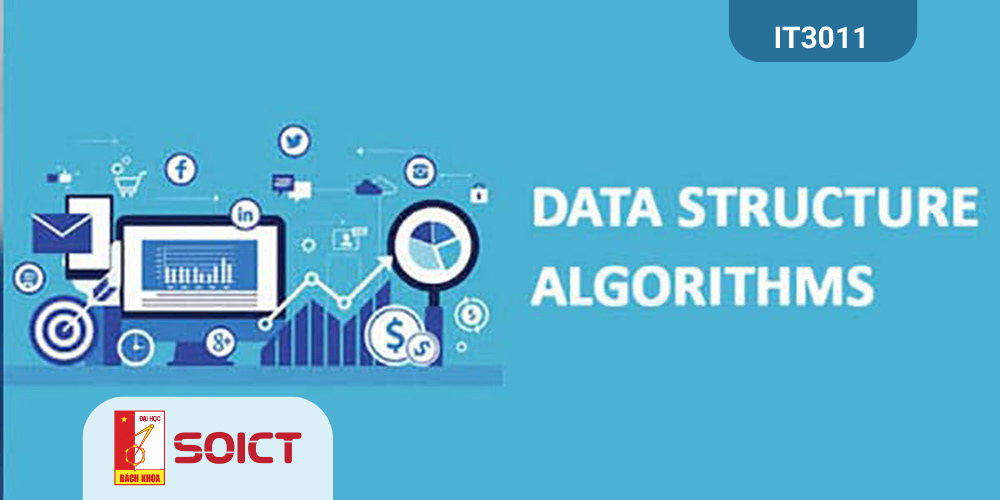 Cấu trúc dữ liệu và thuật toán - Thi cuối kỳ 2022-1 IT3011